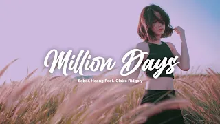 Sabai, Hoang Feat. Claire Ridgely- Million Days (Acoustic) (Lyrics)