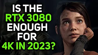 Is RTX 3080 enough for 4K in 2023? (10 Games Tested ft. DLSS)