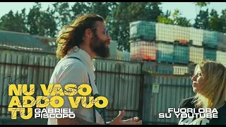 Gabriel Piscopo - Nu Vaso Addo Vuo Tu (Official Video)
