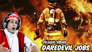 Most Dangerous Jobs Shocked The Villagers ! Tribal People React To Most Dangerous Jobs In The World