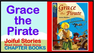 Grace the Pirate - Joiful Stories Read Aloud Read Along CHAPTER Books