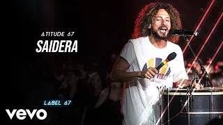 Atitude 67 - Saideira (Ao Vivo Em São Paulo / 2019)