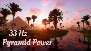 33 Hz Healing Pyramid Energy Frequency 🔺 Peace and Serenity