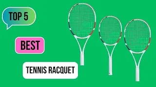 Top 5 Best Tennis Racquets for 2023 | Playtested & Reviewed