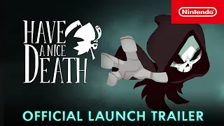 Have a Nice Death - Official Launch Trailer - Nintendo Switch