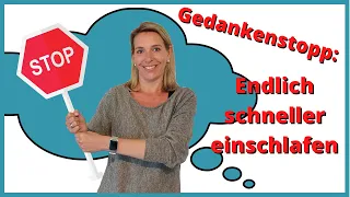 Schlafstörung Teil 5 – Wie du mit dem Gedankenstopp störende und belastende Gedanken beendest