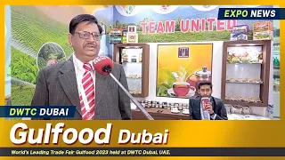 TEAM UNITED from INDIA : GULFOOD 2023 DUBAI : Made in INDIA Flavoured Tea CTC Packaging & Testing