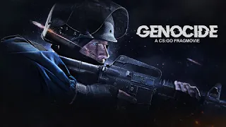GENOCIDE  -  A CS:GO FRAGMOVIE