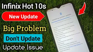 Infinix Hot 10s New Update 2022 Problem | Infinix Hot 10s March 2022 Update | Very Bad Experience 😡