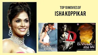 Isha Koppikar Top 10 Movies of Isha Koppikar| Best 10 Movies of Isha Koppikar