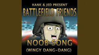 The Noob Song (Wingy Dang-Dang)