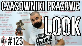 LOOK: czasowniki frazowe cz. 2 | ROCK YOUR ENGLISH #123