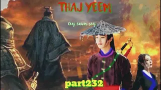 Thaj yeem.part232.(Hmong Action Story).3/8/2023.