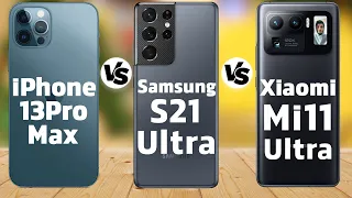 iPhone 13 Pro Max Vs Samsung S21 Ultra Vs Xiaomi Mi 11 Ultra Compare, Details, Specifications