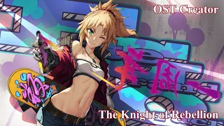 Fate/Apocrypha - The Knight of Rebellion Extended (Mordred Theme)