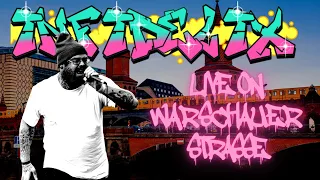 INFIDELIX live on Warschauer Straße - Berlin street rap