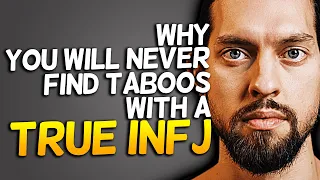 Why You Will Never Find Taboos With A True INFJ