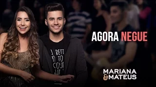 Mariana e Mateus - Agora Negue | Pocket Show