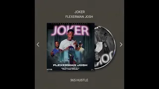 Flexerman Josh x cassmulla Niqqar m-jr x ace-BB ft tosh Yung stanna (joker)