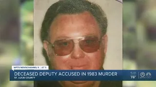 Deceased St. Lucie County deputy accused of child's 1983 murder