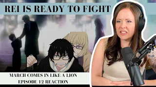 March Comes In Like A Lion Episode 12 REACTION! Is Rei In For A Showdown?! The Shogi Continues!