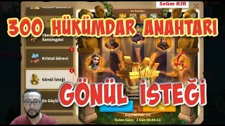 300 HÜKÜMDAR ANAHTARI AÇIYORUZ! GÖNÜL İSTEĞİ | Rise of Kingdoms