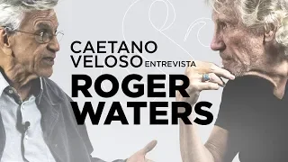 Caetano Veloso Interview: Roger Waters