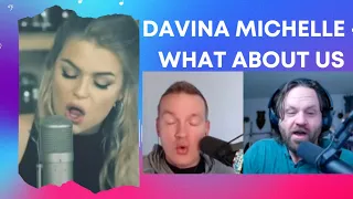 Davina Michelle - What About Us - (P!nk Cover) | REACTION
