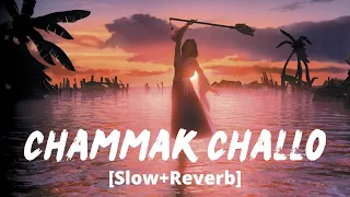 Chammak Challo [Slow+Reverb]- Akon | Shah Rukh Khan, Kareena Kapoor | Ra One | Melolit
