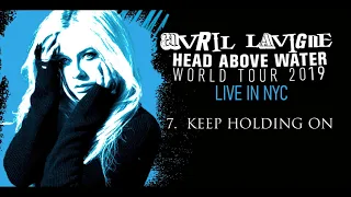 Avril Lavigne - Keep Holding On - Head Above Water Tour Live NYC 2019