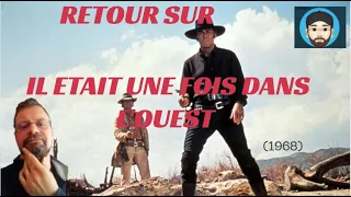 Retour sur : Il Etait Une Fois Dans l'Ouest (1968)