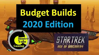 Budget Builds: 2020 Edition | Star Trek Online