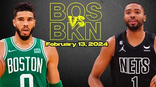 Boston Celtics vs Brooklyn Nets Best Game Highlights - February 13, 2024 |  NBA Season