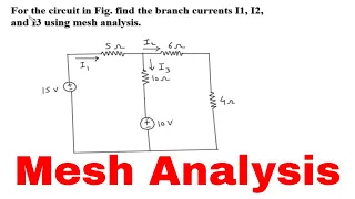 Mesh Analysis : For the circuit in Fig find the branch currents I1, I2, and I3 using mesh analysis