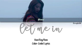 LOONA (Haseul) - Let Me In (소년, 소녀) [Color Coded Han|Rom|Eng]