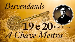 DESVENDANDO A CHAVE MESTRA PARTES 19 E 20  |  Evoluir 137