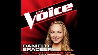 Danielle Bradbery | Put Your Records On | Studio Version | The Voice 4