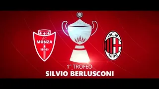 Trofeo Silvio Berlusconi 2023 | Monza-Milan: martedì 8 agosto alle 21.00 su Canale 5