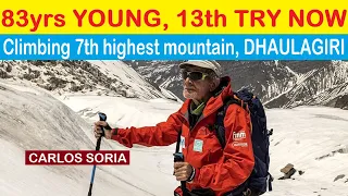 83 years old climber attempting Dhaulagiri for 13th time | Carlos Soria | தமிழ் Adventure News