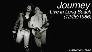 Journey - Live in Long Beach (December 26th, 1986) - Pitch Corrected