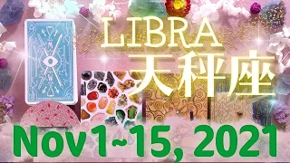 天秤座★2021/11/1～15★出来る限りの重荷を手放して、迷いのない判断をしてください！才能や魅力が評価される時 - Libra - November 1~15, 2021