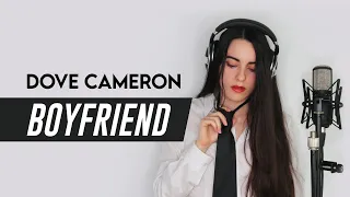 Dove Cameron - Boyfriend (Cover Español) "I could be a better boyfriend than him"
