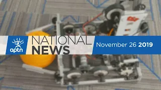 APTN National News November 26, 2019 – Judge reserves decision on CHRT, Trap lines in Saskatchewan