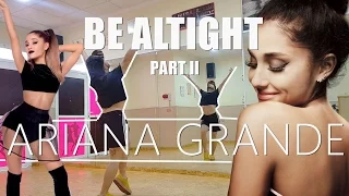 ARIANA GRANDE - 'Be Alright' PART II - TUTORIAL DANGEROUS WOMAN TOUR  | XtianKnowles