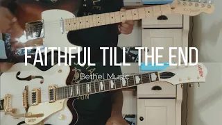 Faithful To The End - Paul & Hannah McClure | Have It All | Electric Guitar