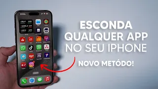 (2024) Como Esconder Qualquer App no iPhone - Novo Método, Sem Falhas!