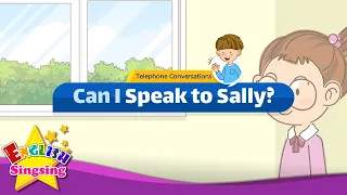 [Telephone Conversations] Can I Speak to Sally? - Easy Dialogue - Role Play