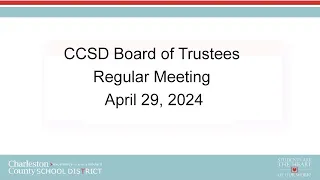 CCSD Board of Trustees Regular Meeting | April 29, 2024
