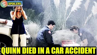 Quinn died in a car accident, tragic death lead to her exit | Bold and the Beautiful Spoilers