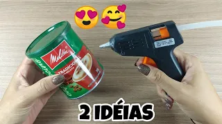 2 IDÉIAS LINDAS COM LATAS 💖